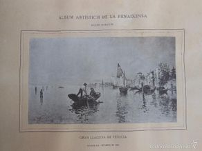 Arte: Antigua Lamina : GRAN LLACUNA DE VENECIA. MARQUÉS Joseph. 1885.Album Artístich de la Renaixensa.